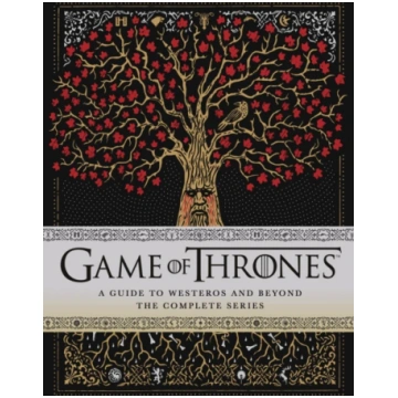 Game of Thrones: A Guide to Westeros and Beyond My