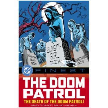DC Finest: Doom Patrol: The Death of the Doom Patr