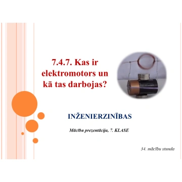 7.4.7. Kas ir elektromotors un kā tas darbojas?+DL