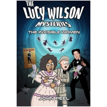 Lucy Wilson Mysteries: The Invisible Women John Pe