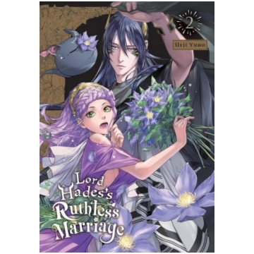 Lord Hades"s Ruthless Marriage, Vol. 2