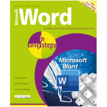 Microsoft Word in easy steps Scott Basham