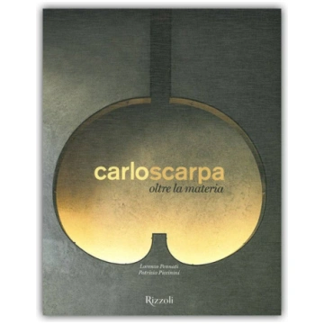 carloscarpa - oltre la materia RIZZOLI