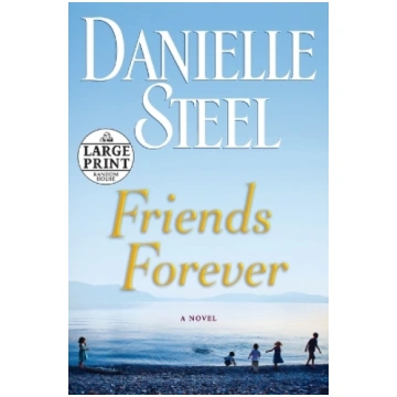 Friends Forever: A Novel Large type / large print 