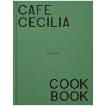 Café Cecilia Cookbook, Café Cecilia Cookbook