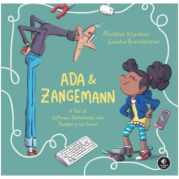 Ada & Zangemann: A Tale of Software, Skateboards, 