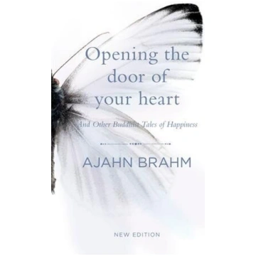 Opening the Door of Your Heart: And other Buddhist