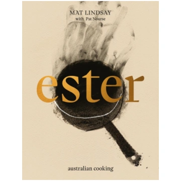 Ester: Australian Cooking Murdoch Books