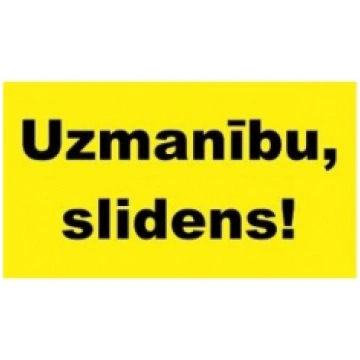 Brīdinājuma uzlīme "UZMANĪBU. SLIDENA GRĪDA" 18071