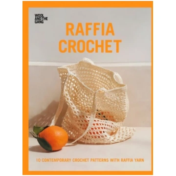 Raffia Crochet: 10 contemporary crochet patterns w