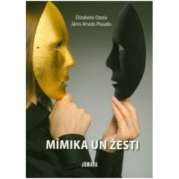 Lietots - Mīmika un žesti - Elizabete Ozola