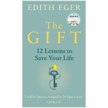 The Gift : 12 Lessons to Save Your Life