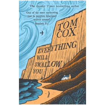Everything Will Swallow You: From the Sunday Times