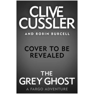 Grey Ghost Cussler, Clive