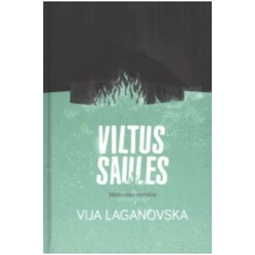 Lietots - Viltus saules - Vija Laganovska