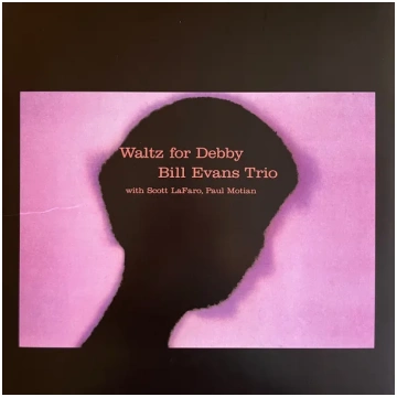 Bill Evans Trio - Waltz For Debby (LP) Vinila Plat