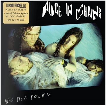 Alice In Chains - We Die Young (RSD2022)