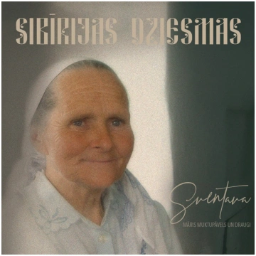 CD "Sventava. Sibīrijas dziesmas" Upe UPETTCD101