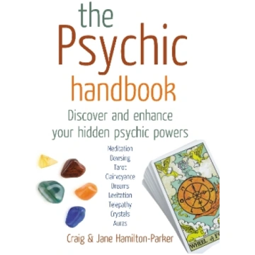 Psychic Handbook: Discover and Enhance Your Hidden