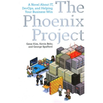 The Phoenix Project: A Novel about It, Devops, and