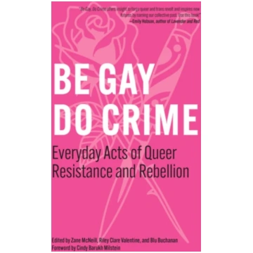 Be Gay, Do Crime Zane McNeill