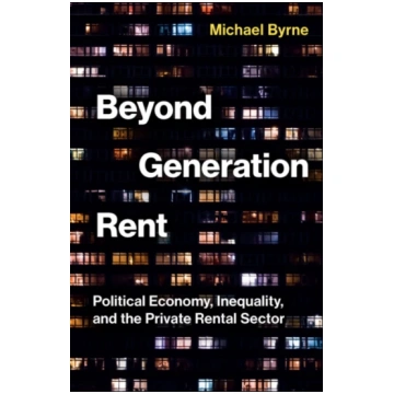 Beyond Generation Rent Byrne, Michael (University 