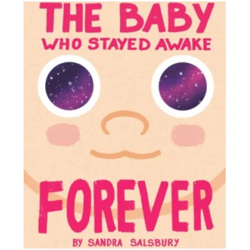 Baby Who Stayed Awake Forever Sandra Salsbury