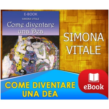 Come diventare una dea - Simona Vitale Gruppo Macr
