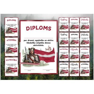LĀČPLĒŠA DIENA. DIPLOMS. ATZINĪBA. PATEICĪBA. Liel