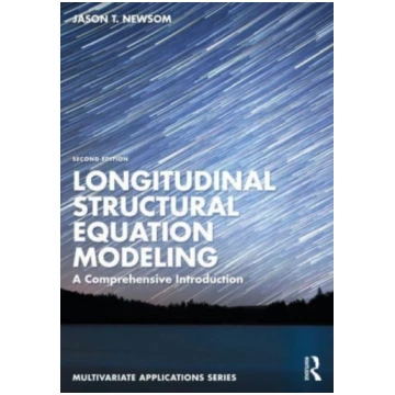 Longitudinal Structural Equation Modeling Jason T.