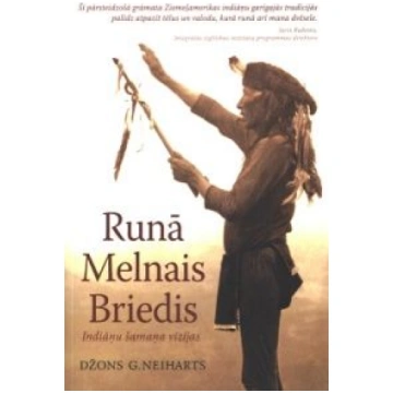 Lietots - Runā Melnais Briedis - Džons Neihards