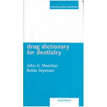 Drug Dictionary for Dentistry Revised edition