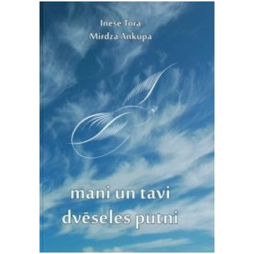 Lietots - Mani un tavi dvēseles putni - Inese Tora