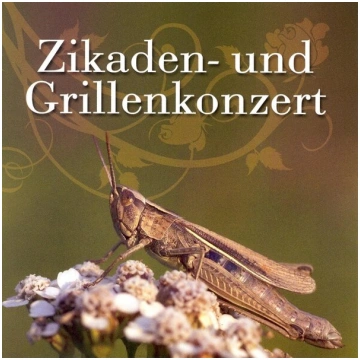 CD - Zikaden und Grillenkonzert