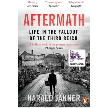 Aftermath: Life in the Fallout of the Third Reich