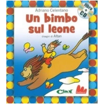 Un bimbo sul leone - con CD audio