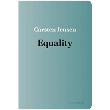 Equality in the Nordic World Carsten Jensen