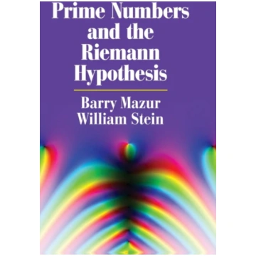 Prime Numbers and the Riemann Hypothesis Barry Maz