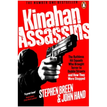 Kinahan Assassins, The Ruthless Hit Squads Who Bro