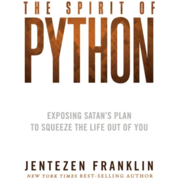Spirit of Python, The Jentezen Franklin