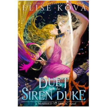 Duet with the Siren Duke Elise Kova