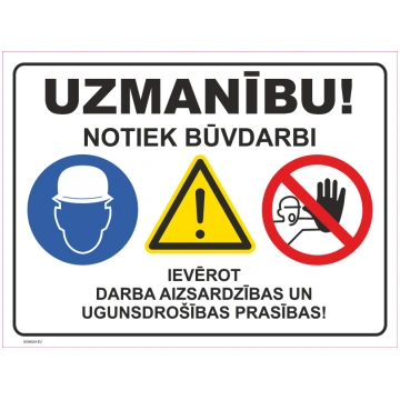 Zīme Uzmanību, notiek būvdarbi Plastikāts (putots 