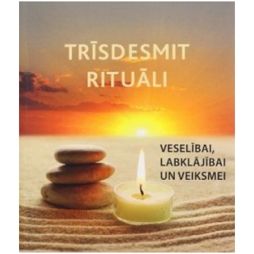 Lietots - Trīsdesmit rituāli veselībai, labklājība