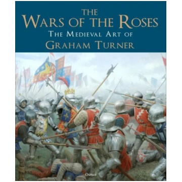 Wars of the Roses: The Medieval Art of Graham Turn