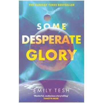 Some Desperate Glory: The Hugo Award-winning novel