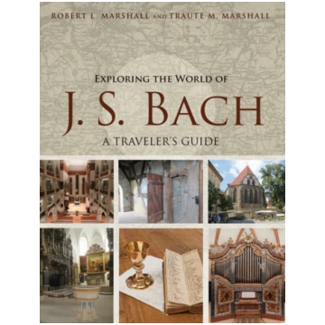 Exploring the World of J. S. Bach Robert Lewis Mar