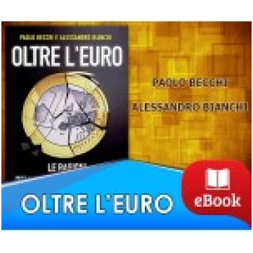 OLTRE L'EURO - Le ragioni della sovranità mon
