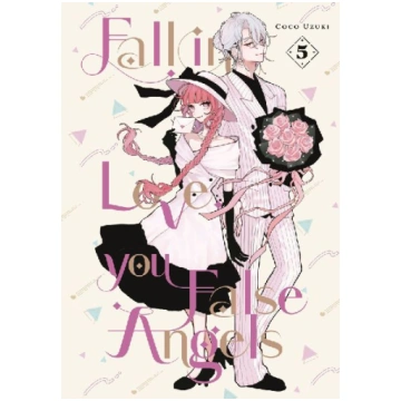 Fall In Love, You False Angels 5 Kodansha Comics