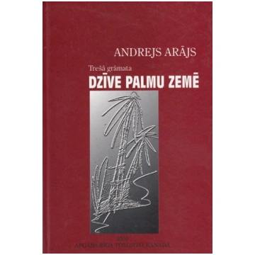 Dzīve palmu zemē Andrejs Arājs