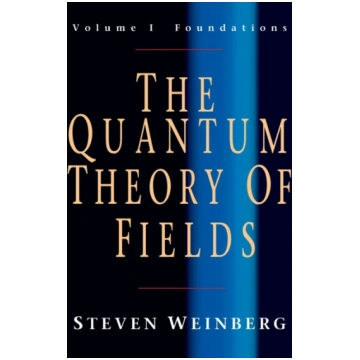 Quantum Theory of Fields: Volume 1, Foundations St